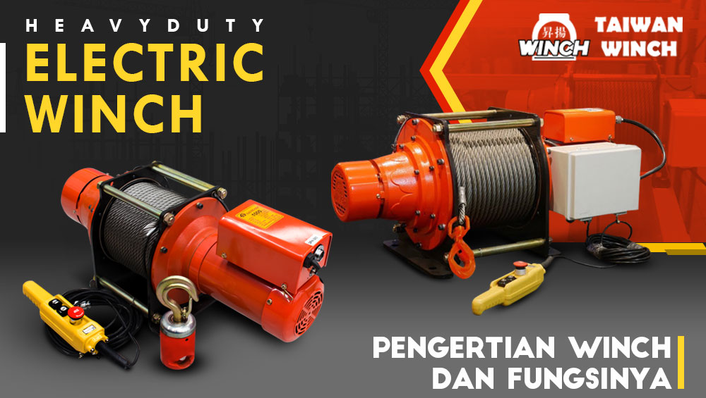 Pengertian Winch dan Fungsinya